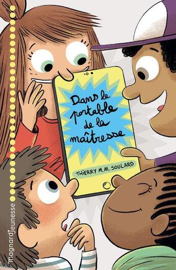 Couverture du livre « Dans le portable de la maîtresse » de Loic Mehee et Thierry Soulard aux éditions Magnard
