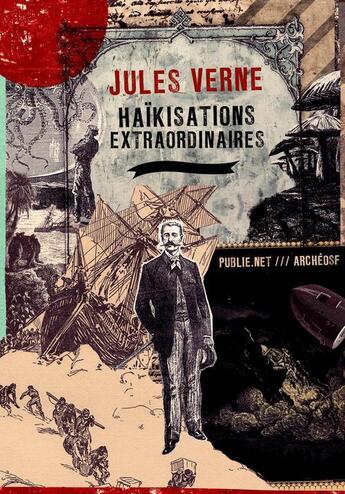 Couverture du livre « Jules Verne, haïkisations extraordinaires » de  aux éditions Publie.net
