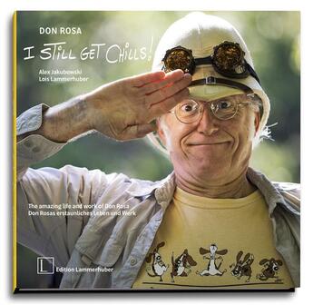Couverture du livre « Don Rosa ; I still get chills ! » de Lois Lammerhuber et Alex Jakubowski aux éditions Lammerhuber