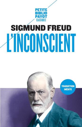 Couverture du livre « L'inconscient » de Freud Sigmund aux éditions Payot