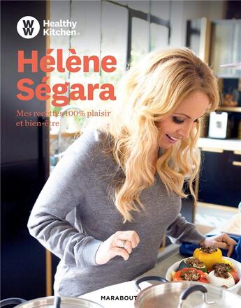 Couverture du livre « Hélène Ségara ; mes recettes 100% plaisir et bien-être » de Helene Segara aux éditions Marabout