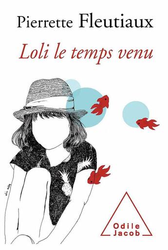 Couverture du livre « Loli le temps venu » de Pierrette Fleutiaux aux éditions Odile Jacob