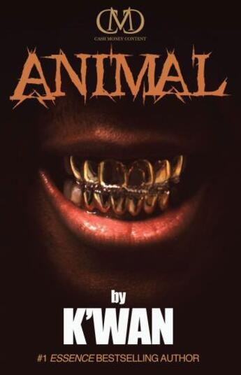Couverture du livre « Animal » de K'Wan Tosca aux éditions Cash Money Content