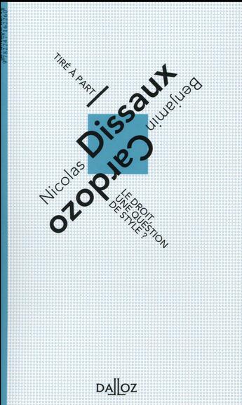 Couverture du livre « Droit, une question de style » de Nicolas Dissaux aux éditions Dalloz
