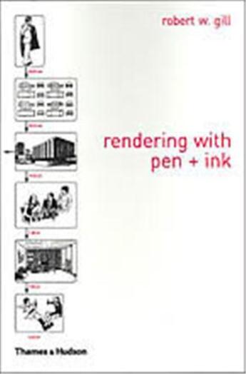 Couverture du livre « Rendering with pen and ink (paperback) » de Gill aux éditions Thames & Hudson
