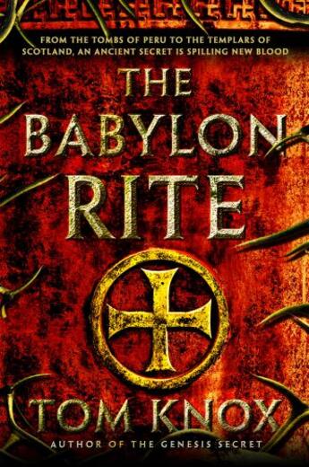 Couverture du livre « The Babylon Rite » de Tom Knox aux éditions Penguin Group Us
