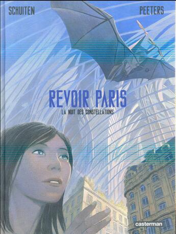 Couverture du livre « Revoir Paris Tome 2 : la nuit des constellations » de Benoit Peeters et Francois Schuiten aux éditions Casterman