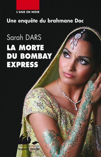 Couverture du livre « La morte du Bombay express » de Sarah Dars aux éditions Picquier