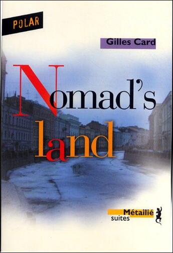 Couverture du livre « Nomad's land » de Gilles Card aux éditions Metailie