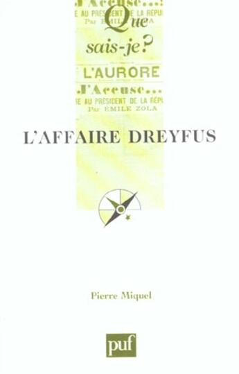 Couverture du livre « L'affaire Dreyfus (10e édition) » de Pierre Miquel aux éditions Que Sais-je ?