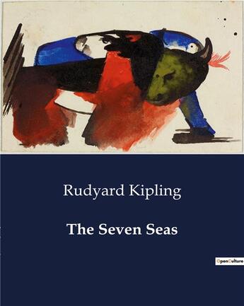 Couverture du livre « The Seven Seas » de Rudyard Kipling aux éditions Culturea