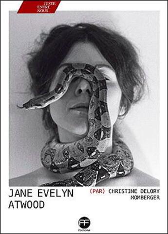 Couverture du livre « Jane Evelyn Atwood » de Christine Delory-Momberger aux éditions Andre Frere