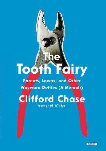 Couverture du livre « The Tooth Fairy » de Clifford Chase aux éditions Overlook