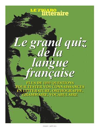 Couverture du livre « Le grand quiz de la langue francaise » de Le Figaro Litteraire aux éditions Societe Du Figaro
