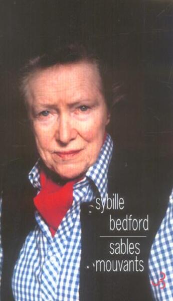 Couverture du livre « Sables mouvants » de Sybille Bedford aux éditions Christian Bourgois