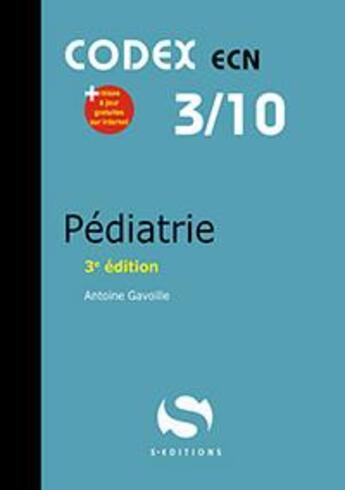 Couverture du livre « Pédiatrie » de Antoiine Gavoille aux éditions S-editions