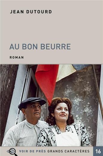 Couverture du livre « Au Bon Beurre » de Jean Dutourd aux éditions Voir De Pres
