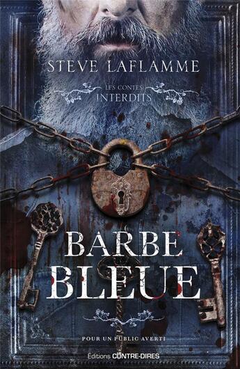 Couverture du livre « Barbe bleue » de Steve Laflamme aux éditions Contre-dires