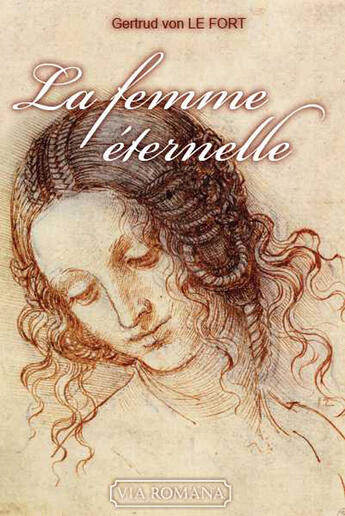 Couverture du livre « La femme éternelle » de Gertrud Von Le Fort aux éditions Via Romana