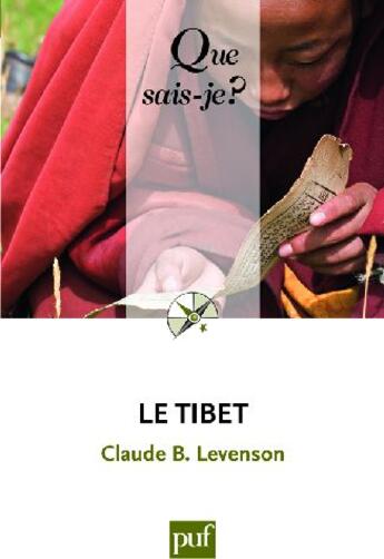Couverture du livre « Le Tibet (2e édition) » de Claude B. Levenson aux éditions Que Sais-je ?