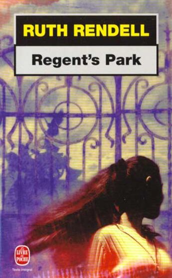 Couverture du livre « Regent's park » de Ruth Rendell aux éditions Le Livre De Poche