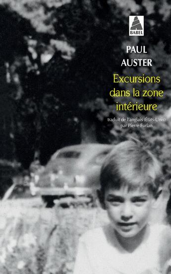Couverture du livre « Excursions dans la zone intérieure » de Paul Auster aux éditions Actes Sud