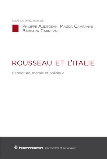 Couverture du livre « Rousseau et l'italie » de Philippe Audegean aux éditions Hermann