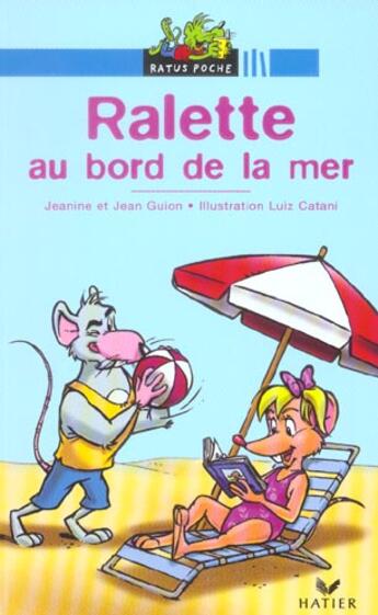 Couverture du livre « Ratus Poche - Ralette Au Bord De La Mer » de Guion-J+J+Catani-L aux éditions Hatier