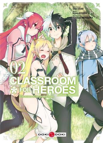 Couverture du livre « Classroom for heroes t.2 » de Shin Araki et Haruyuki Morisawa et Koara Kishida aux éditions Bamboo