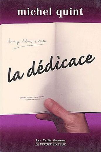 Couverture du livre « DEDICACE (LA) » de Michel Quint aux éditions Le Verger