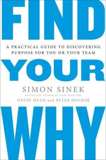 Couverture du livre « Find Your Why » de Simon Sinek aux éditions Viking Adult