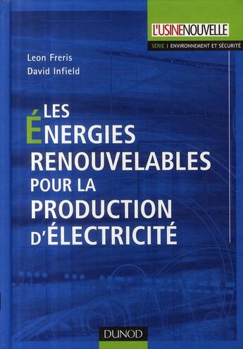 Couverture du livre « Les énergies renouvelables pour la production d'électricité » de Freris+Infield aux éditions Dunod