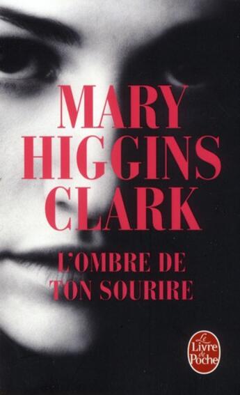 Couverture du livre « L'ombre de ton sourire » de Mary Higgins Clark aux éditions Le Livre De Poche