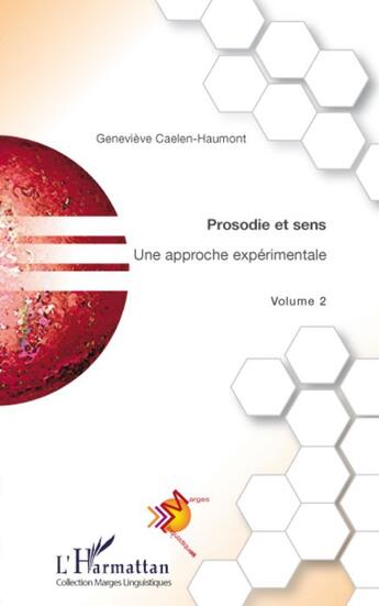 Couverture du livre « Prosodie et sens ; une approche expérimentale t.2 » de Genevieve Caelen-Haumont aux éditions L'harmattan