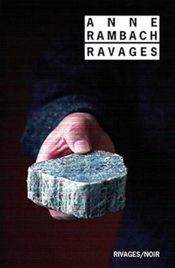 Couverture du livre « Ravages » de Anne Rambach aux éditions Rivages