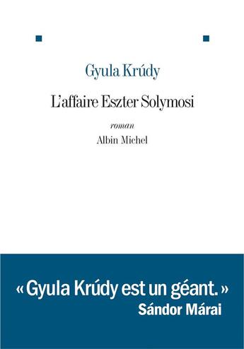 Couverture du livre « L'affaire Eszter Solymosi » de Gyula Krudy aux éditions Albin Michel