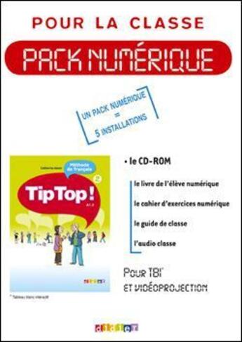 Couverture du livre « Tip top ! français ; niveau 2 ; pack numérique pour la classe » de Catherine Adam aux éditions Didier