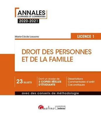 Couverture du livre « Droit des personnes et de la famille ; L1 (édition 2020/2021) » de Sophie Druffin-Bricca et Marie-Cecile Lasserre aux éditions Gualino