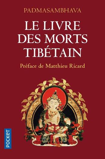 Couverture du livre « Le livre des morts tibétain » de Padmasambhava aux éditions Pocket