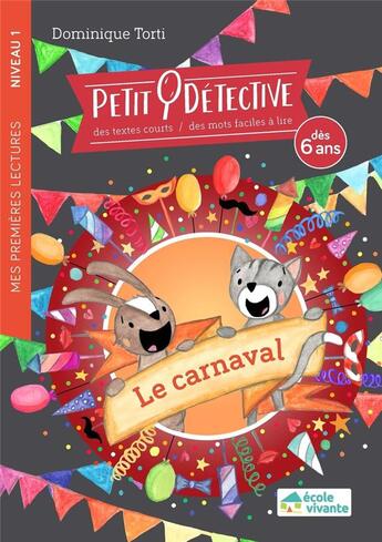 Couverture du livre « Le carnaval ; niveau 1 » de Dominique Torti aux éditions Ecole Vivante