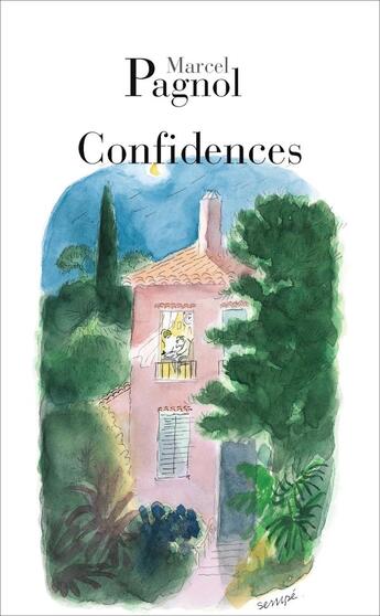 Couverture du livre « Confidences » de Marcel Pagnol aux éditions Fallois
