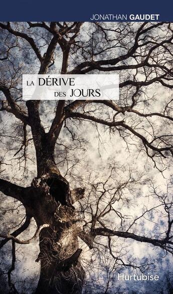 Couverture du livre « La derive des jours » de Jonathan Gaudet aux éditions Editions Hurtubise