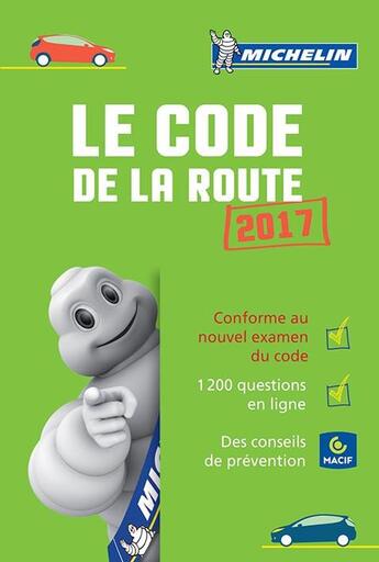 Couverture du livre « Code de la route 2017 » de Collectif Michelin aux éditions Michelin