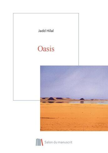 Couverture du livre « Oasis » de Hilal Jadd aux éditions Maison De La Fiction