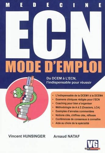 Couverture du livre « Médecine ECN mode d'emploi » de Vincent Hunsinger et Arnaud Nataf aux éditions Vernazobres Grego