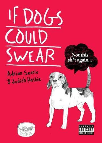 Couverture du livre « If Dogs Could Swear » de Searle Adrian aux éditions Freight Design Digital