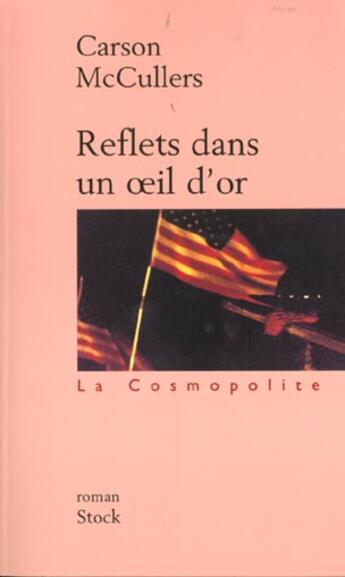 Couverture du livre « Reflets dans un oeil D4OR » de Carson Mccullers aux éditions Stock
