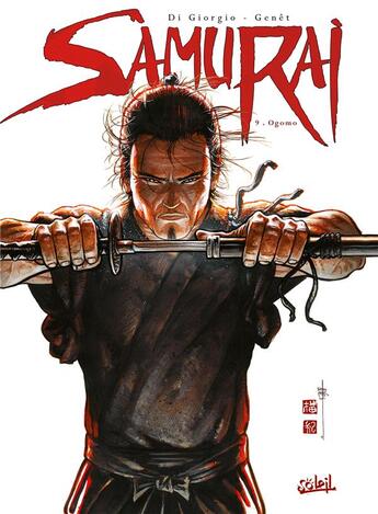 Couverture du livre « Samurai t.9 : Ogomo » de Frederic Genet et Jean-Francois Di Giorgio aux éditions Soleil