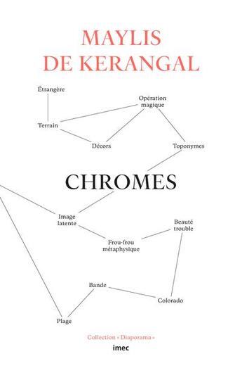 Couverture du livre « Chromes » de Maylis De Kerangal aux éditions Imec