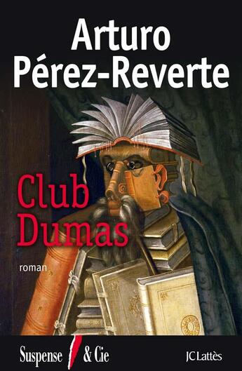 Couverture du livre « Club Dumas » de Perez Reverte-A aux éditions Lattes